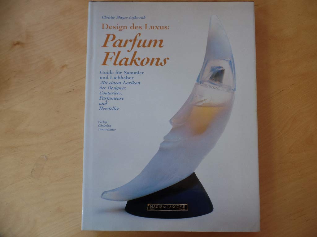 Design des Luxus: Parfum - Flakons Film, Art & Culture