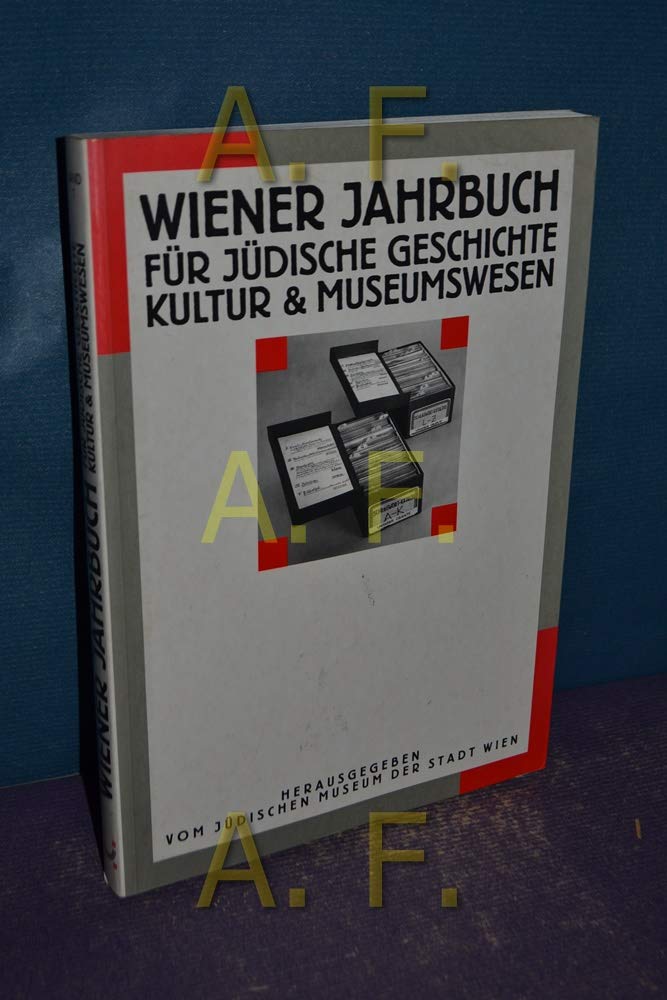 Wiener Jahrbuch für Jüdische Geschichte, Kultur und Museumswesen, Bd.1, Jüdische Kultur in Museen und Ausstellungen bis 1938 Books