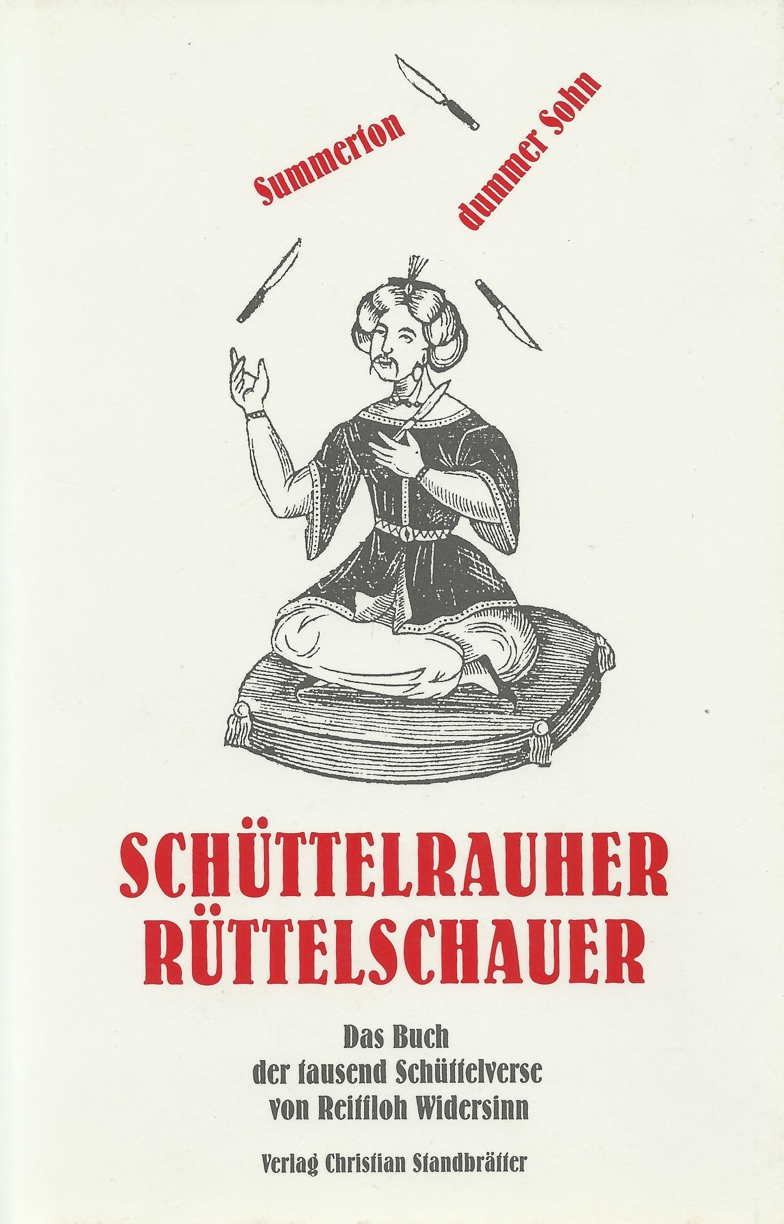 Schüttelrauher Rüttelschauer. Das Buch der tausend Schüttelverse Books