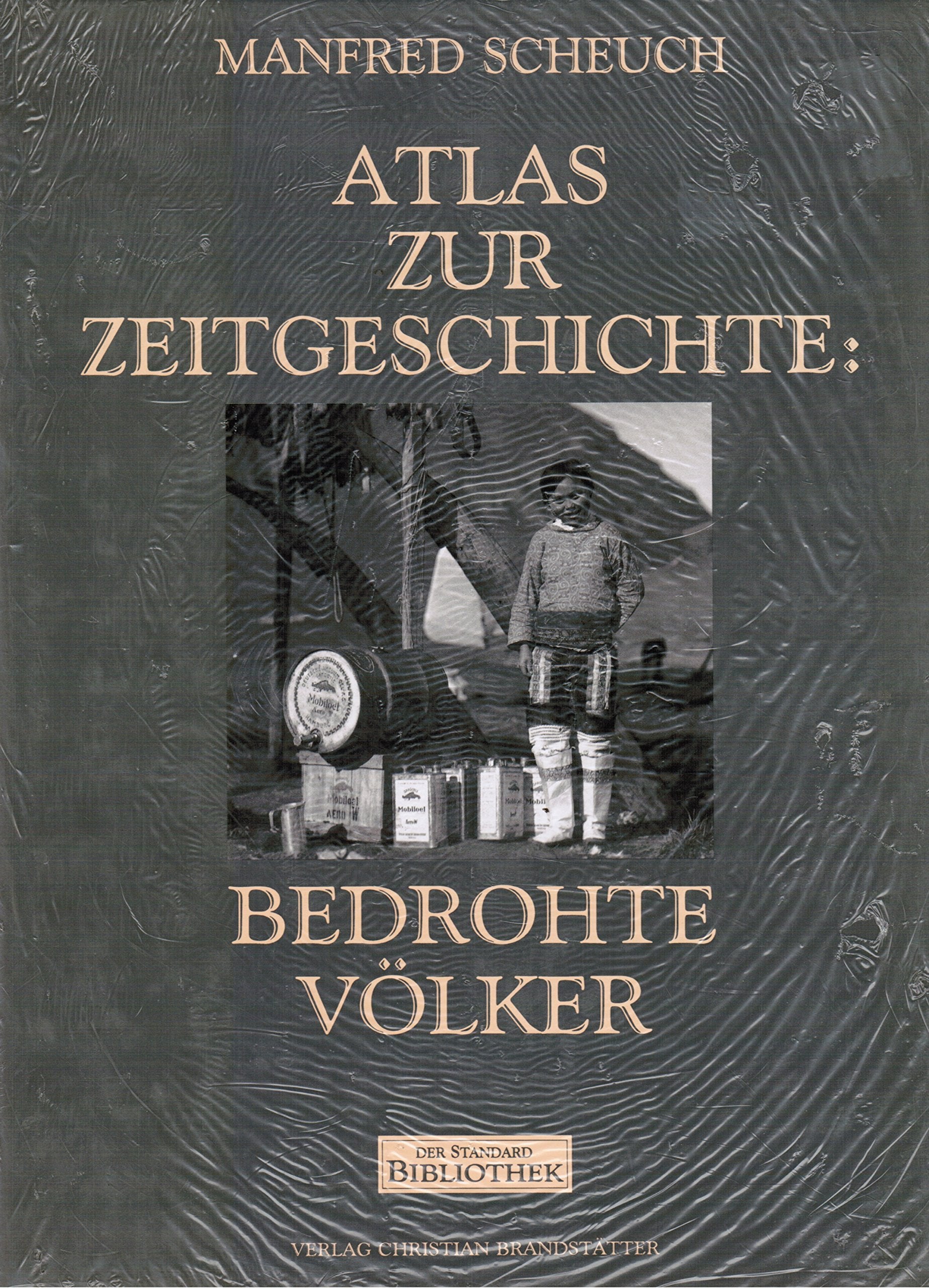 Atlas zur Zeitgeschichte, Bedrohte Völker Politics & History