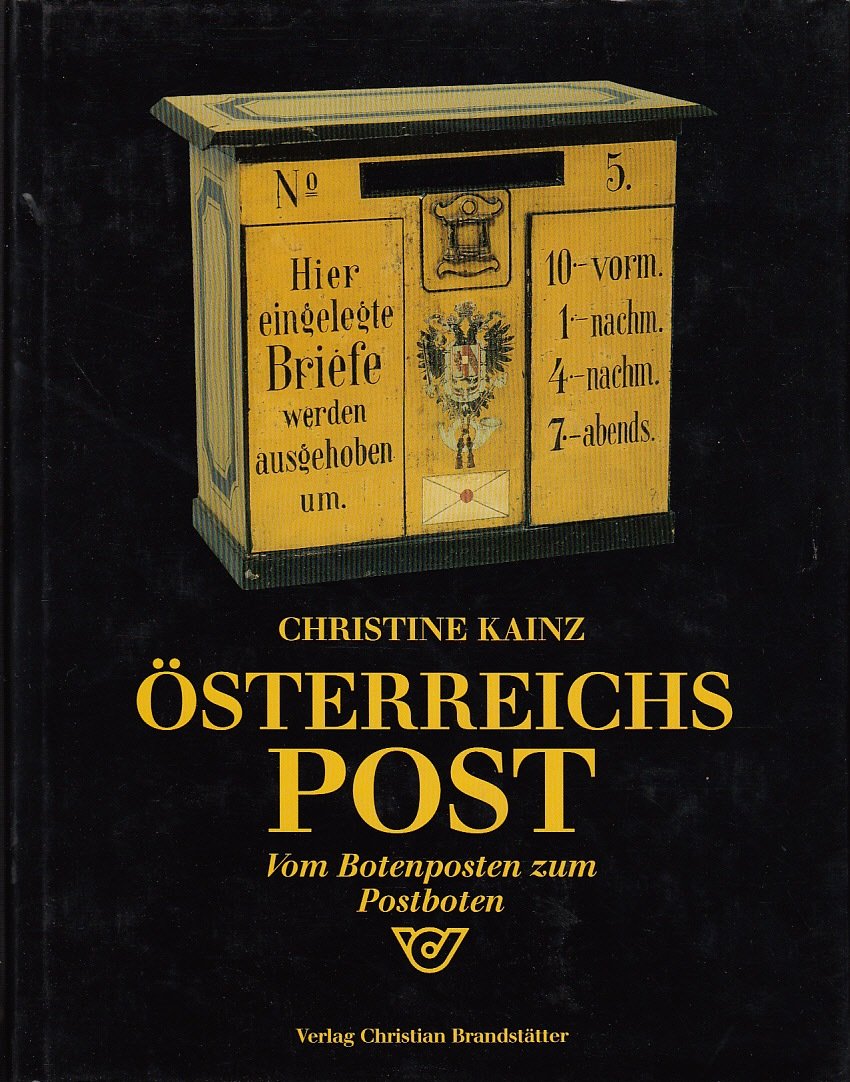 Österreichs Post. Vom Botenposten zum Postboten Law