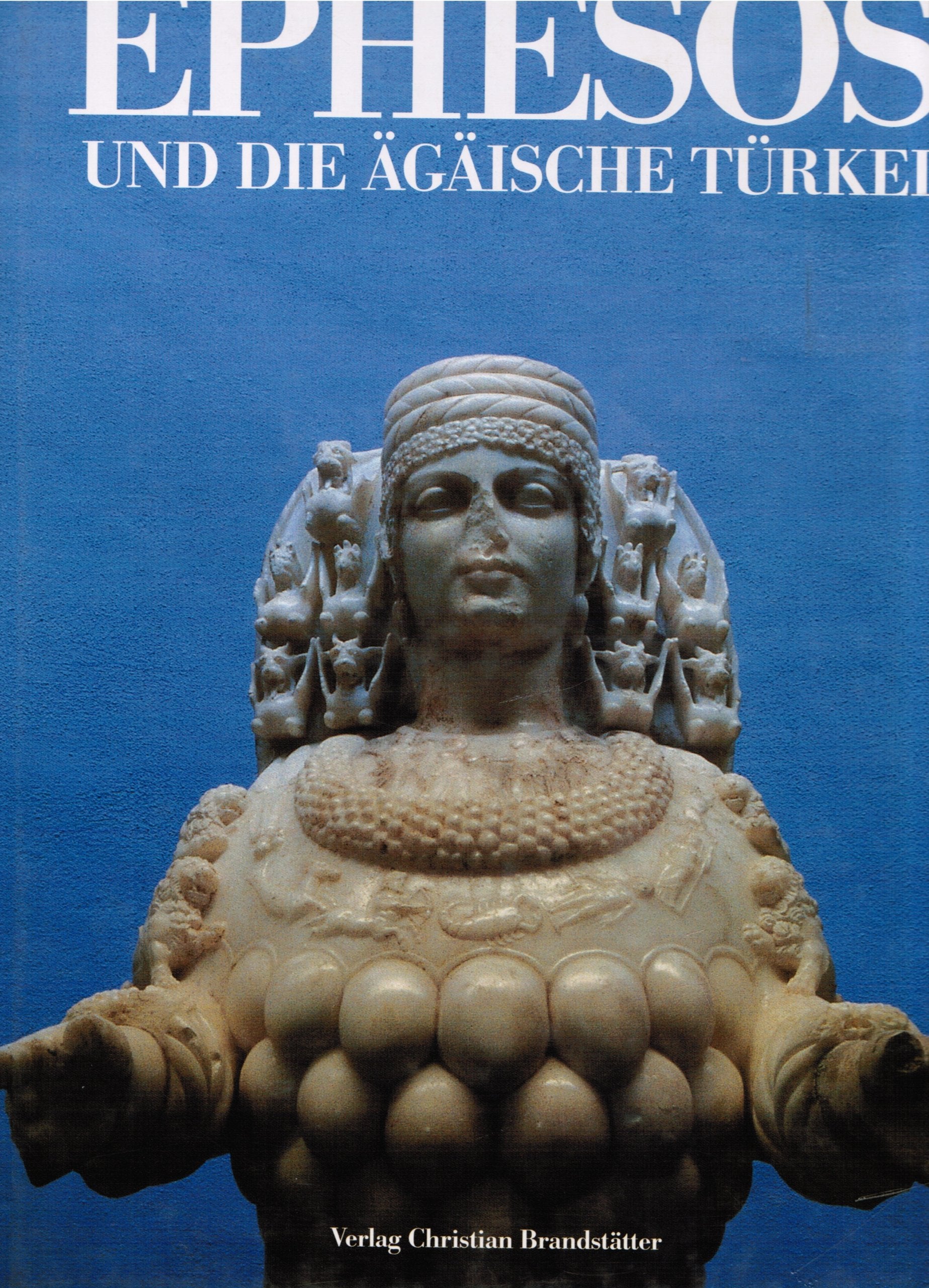 Ephesos und die ägäische Türkei Social Sciences
