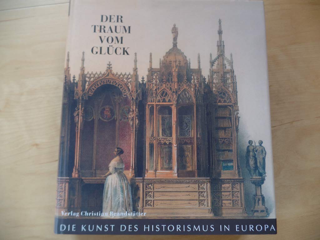 Der Traum vom Glück. Die Kunst des Historismus in Europa Film, Art & Culture