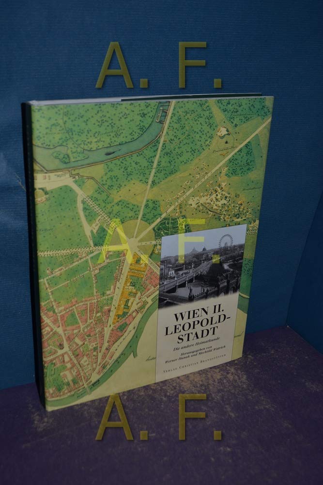 Wien II. Leopoldstadt. Diesseits der Donau, jenseits des Kanals Books