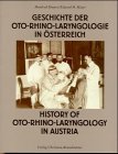 Die Geschichte der Oto-Rhino-Laryngologie Medicine