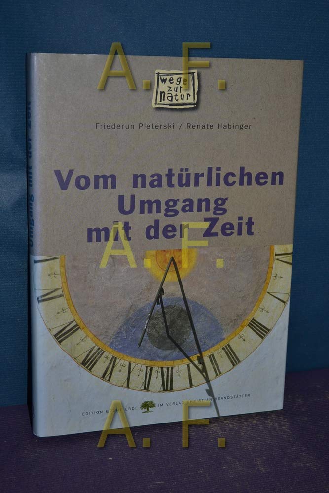 Vom natürlichen Umgang mit der Zeit Lifestyle