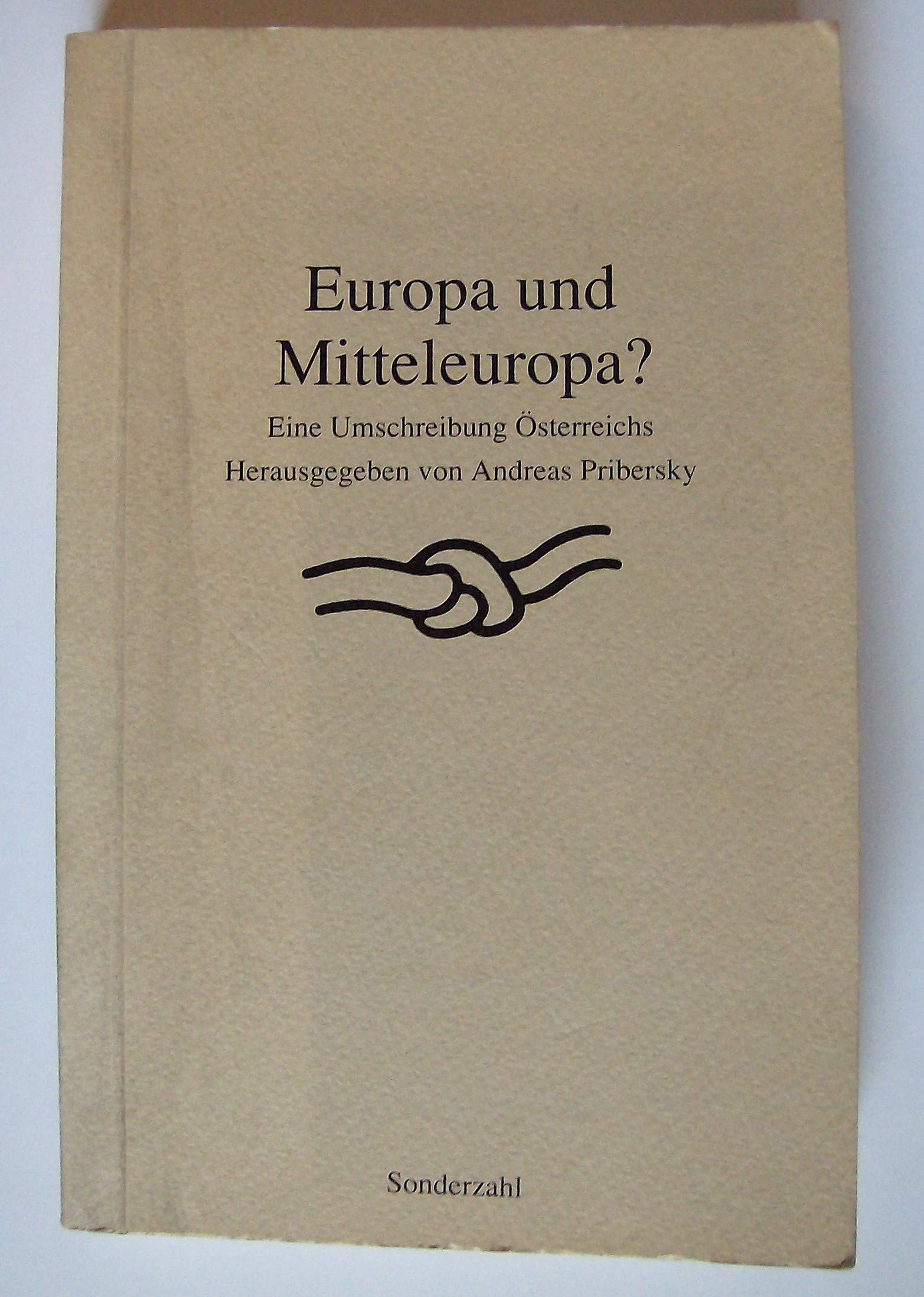 Europa und Mitteleuropa?: Eine Umschreibung Österreichs book