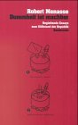 Dummheit ist machbar. Begleitende Essays zum Stillstand der Republik Fiction