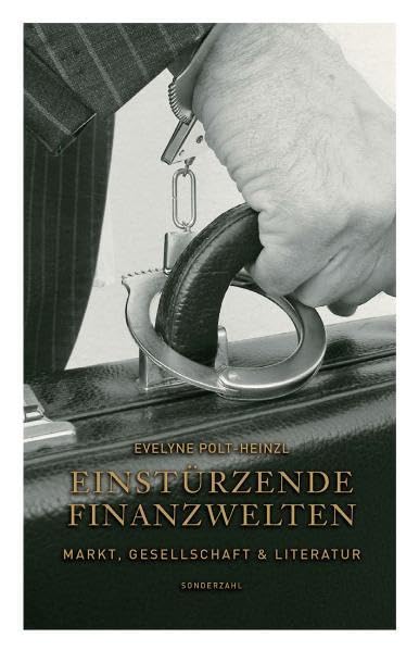 Einstürzende Finanzwelten: Markt, Gesellschaft & Literatur Contemporary literature