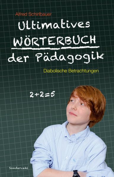 Ultimatives Wörterbuch der Pädagogik: Diabolische Betrachtungen Books