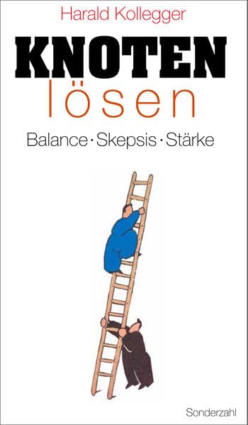 Knoten lösen: Balance – Skepsis – Stärke Lifestyle