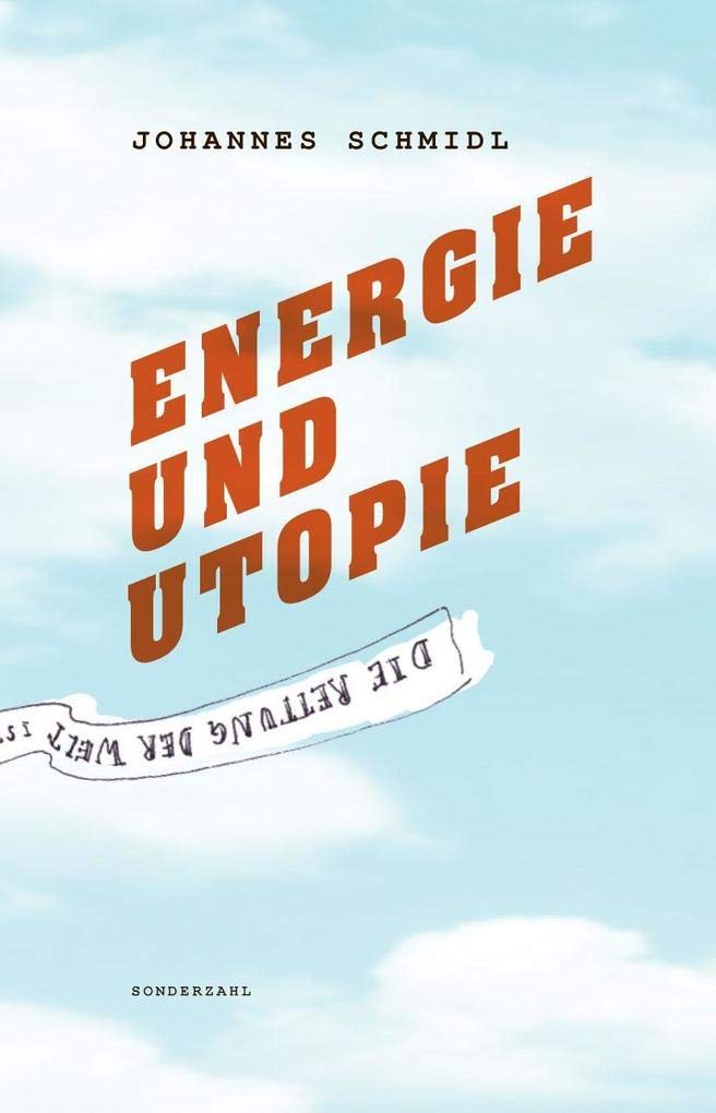 Energie und Utopie Essays & Short Stories