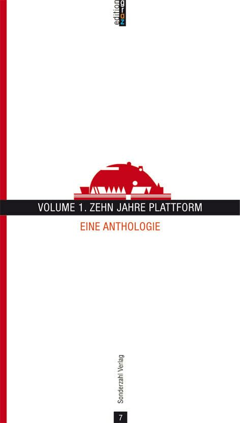 Volume 1. Zehn Jahre Plattform Contemporary literature