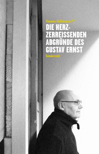 Die herzzerreißenden Abgründe des Gustav Ernst Contemporary literature