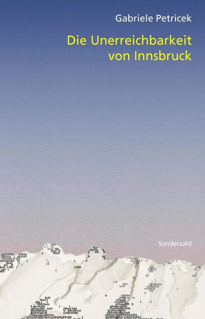 Die Unerreichbarkeit von Innsbruck Contemporary literature