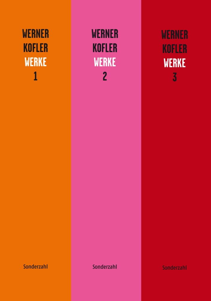 Werke (3 Bände): Kommentierte Werkausgabe (Prosa) in drei Bänden (Werner Kofler - Werke: Kommentierte Werkausgabe (Prosa) in drei Bänden) Contemporary literature