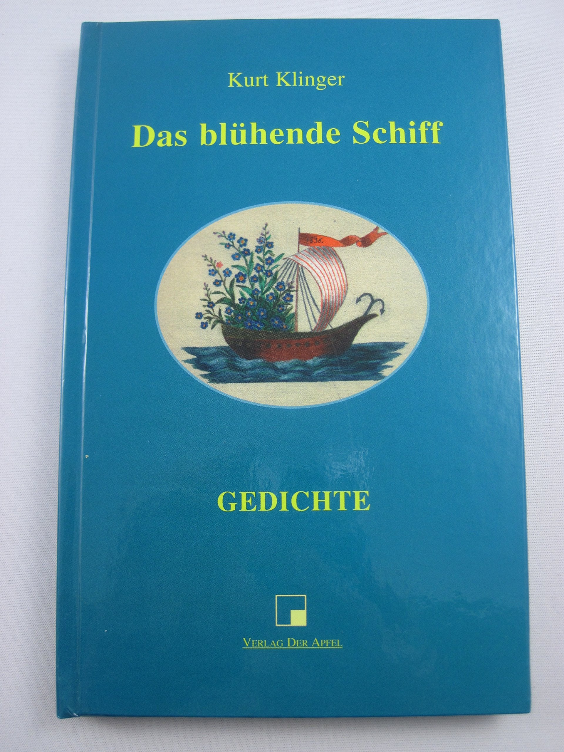 Das blühende Schiff: Gedichte Poetry