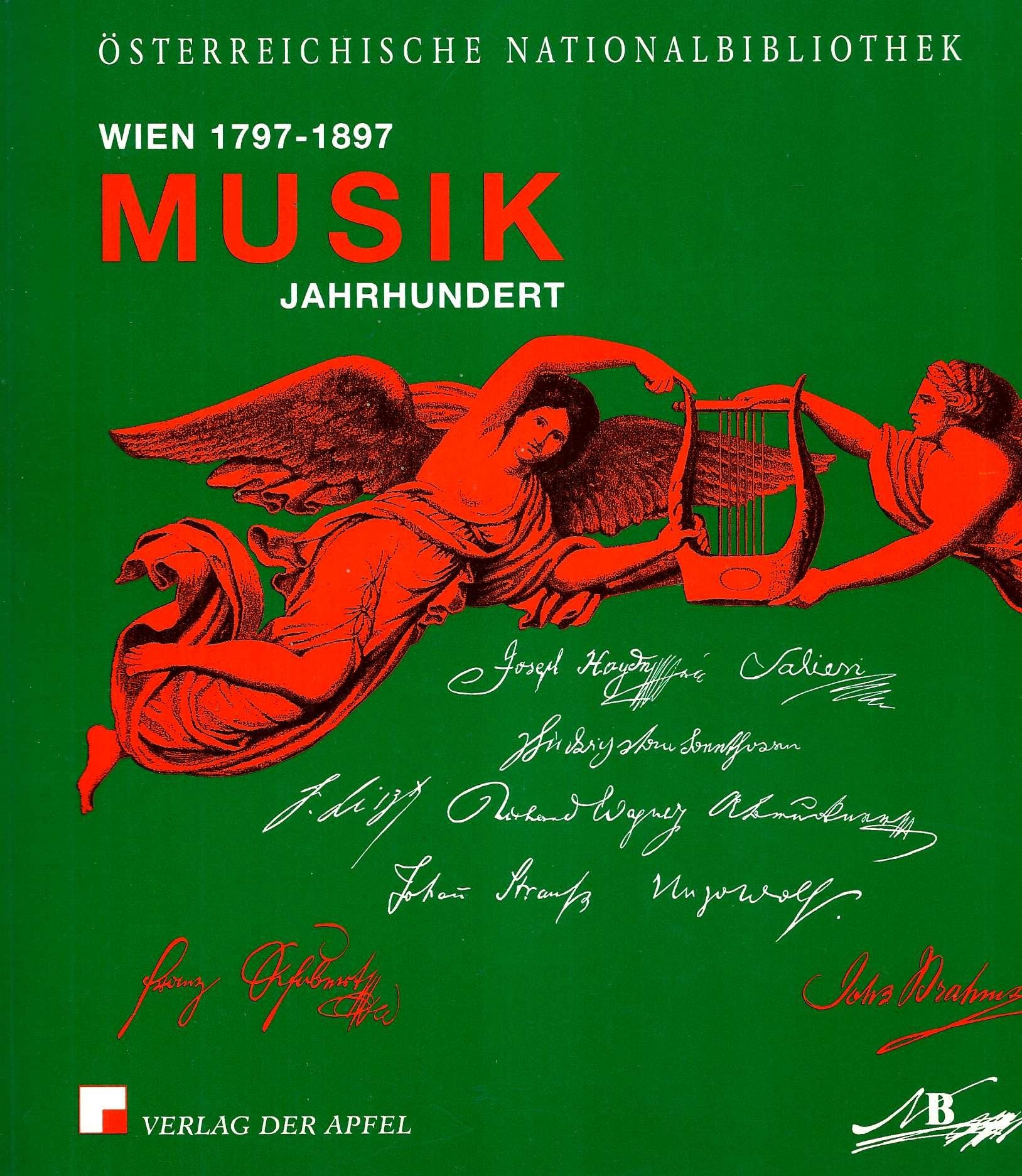 Musikjahrhundert. Wien 1797-1897 Arts & Music