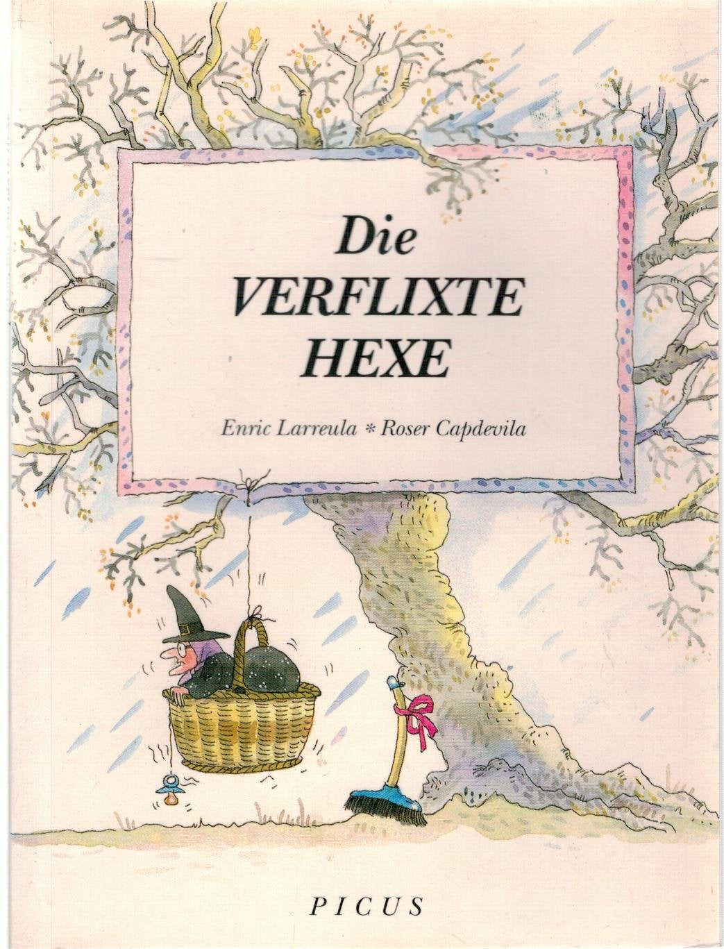 Die verflixte Hexe (Das Tagebuch der verflixten Hexe) Children's books