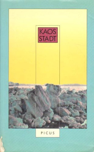 Kaos Stadt. Möglichkeiten und Wirklichkeiten Städtischer Kultur. book