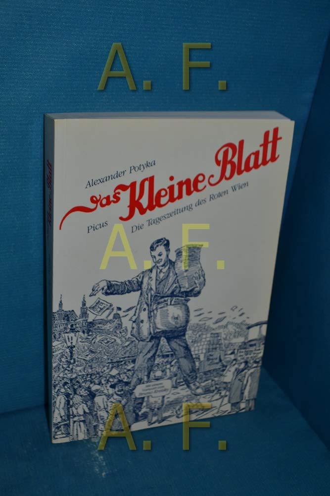 Das Kleine Blatt - Die Tageszeitung des Roten Wien Books