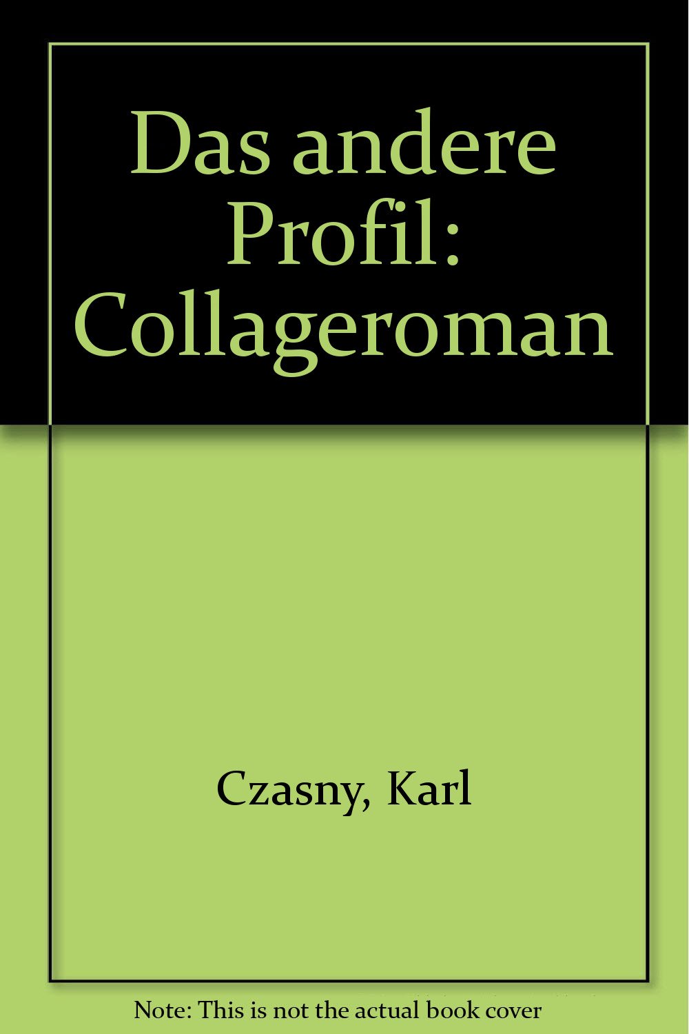 Das andere Profil: Collage-Roman Books