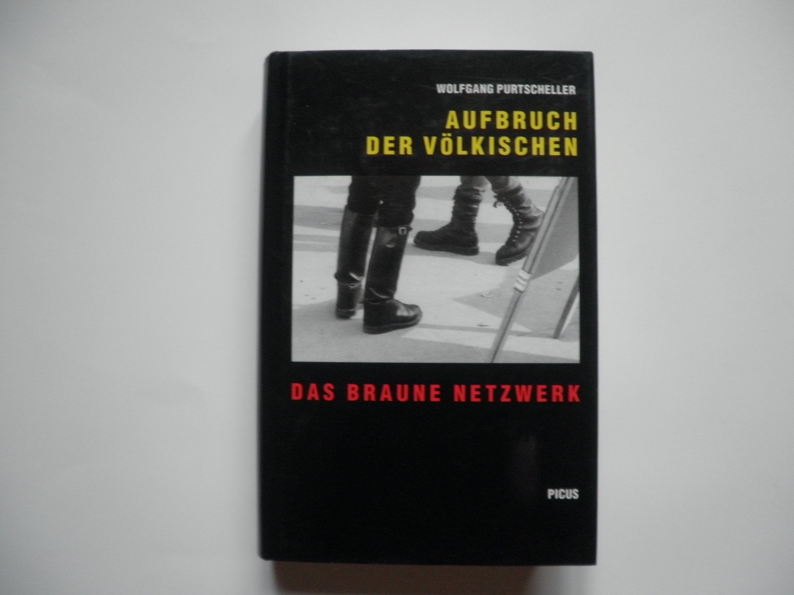 Aufbruch der Völkischen. Das braune Netzwerk Books