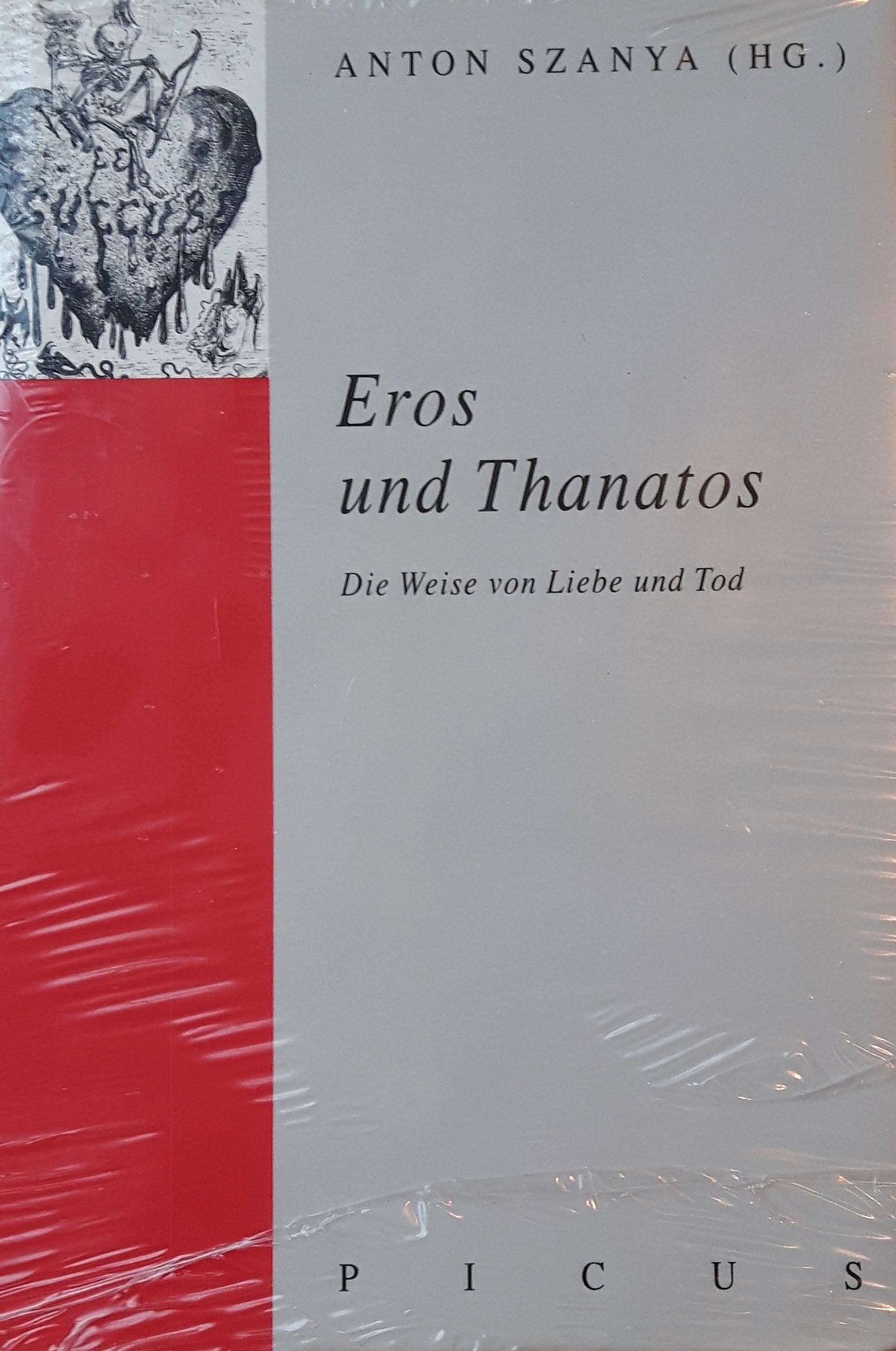 Eros und Thanatos. Die Weise von Liebe und Tod Death & Mourning