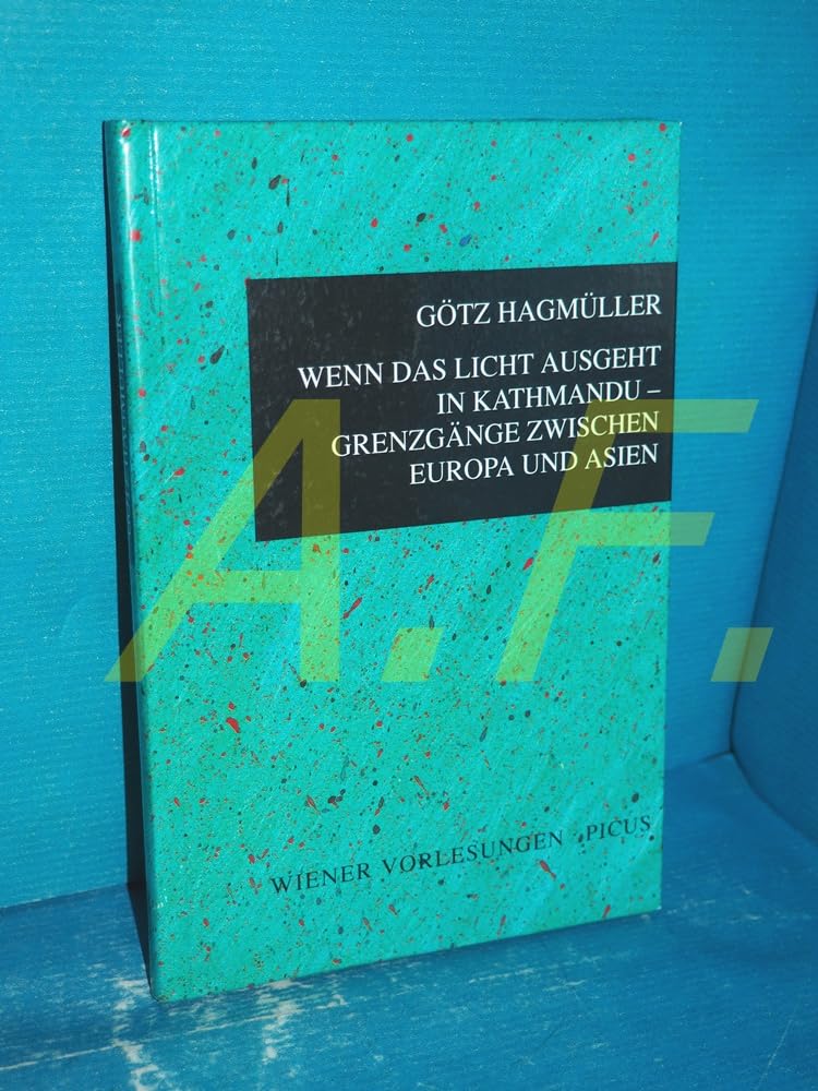 Wenn das Licht ausgeht in Kathmandu, Grenzgänge zwischen Europa und Asien Social Sciences