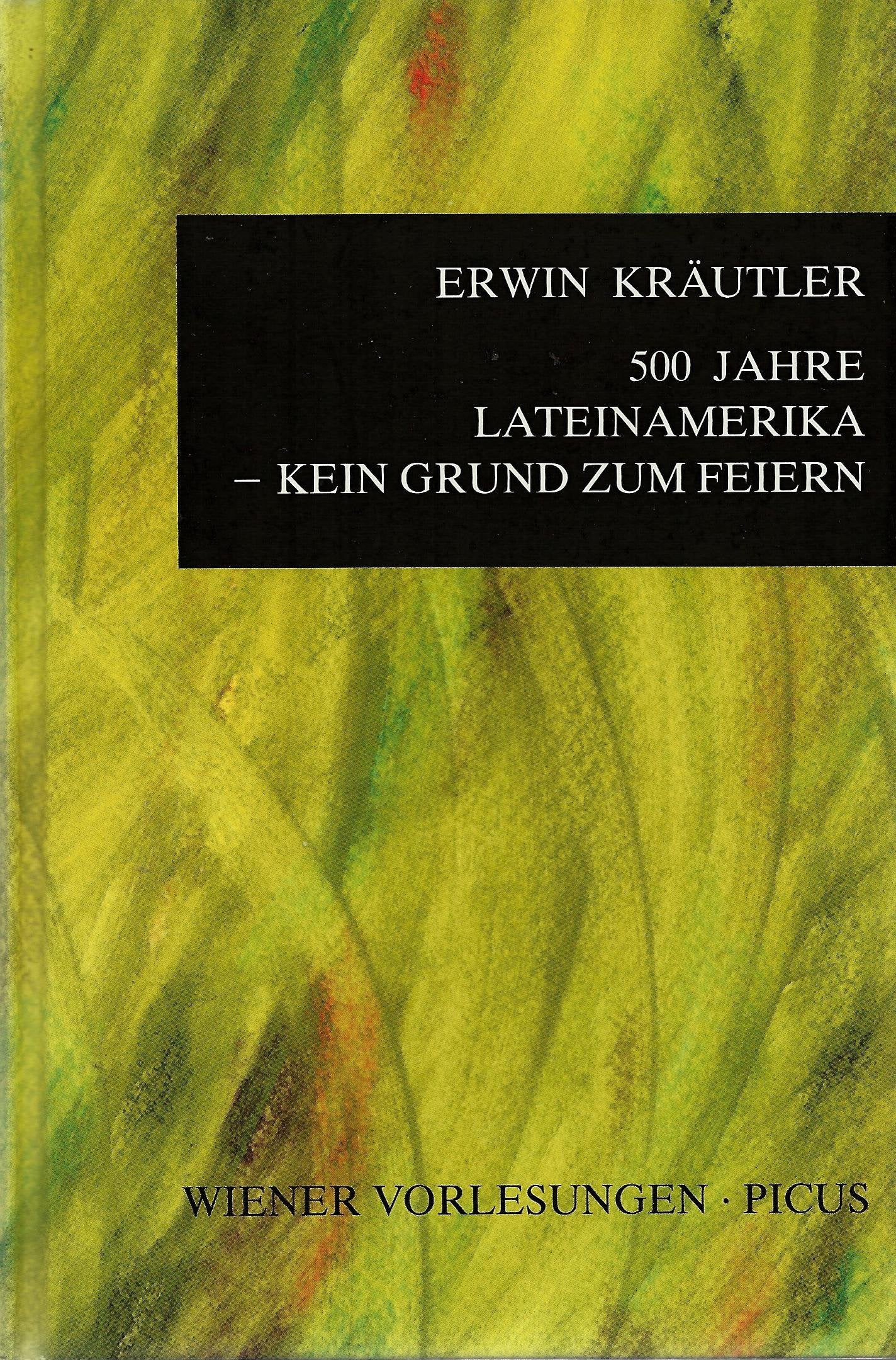 500 Jahre Lateinamerika - kein Grund zum Feiern Politics & History