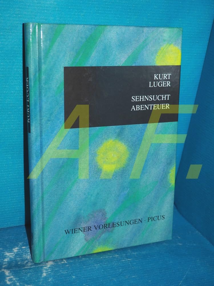 Sehnsucht Abenteuer: Entgrenzungsversuche und Fluchtpunkte der Erlebnisgesellschaft: Entgrenzungsversuche und Fluchtpunkte der Erlebnisgesellschaft. ... 25. Januar 1995. Vorw. v. Hubert Chr. Ehalt Books