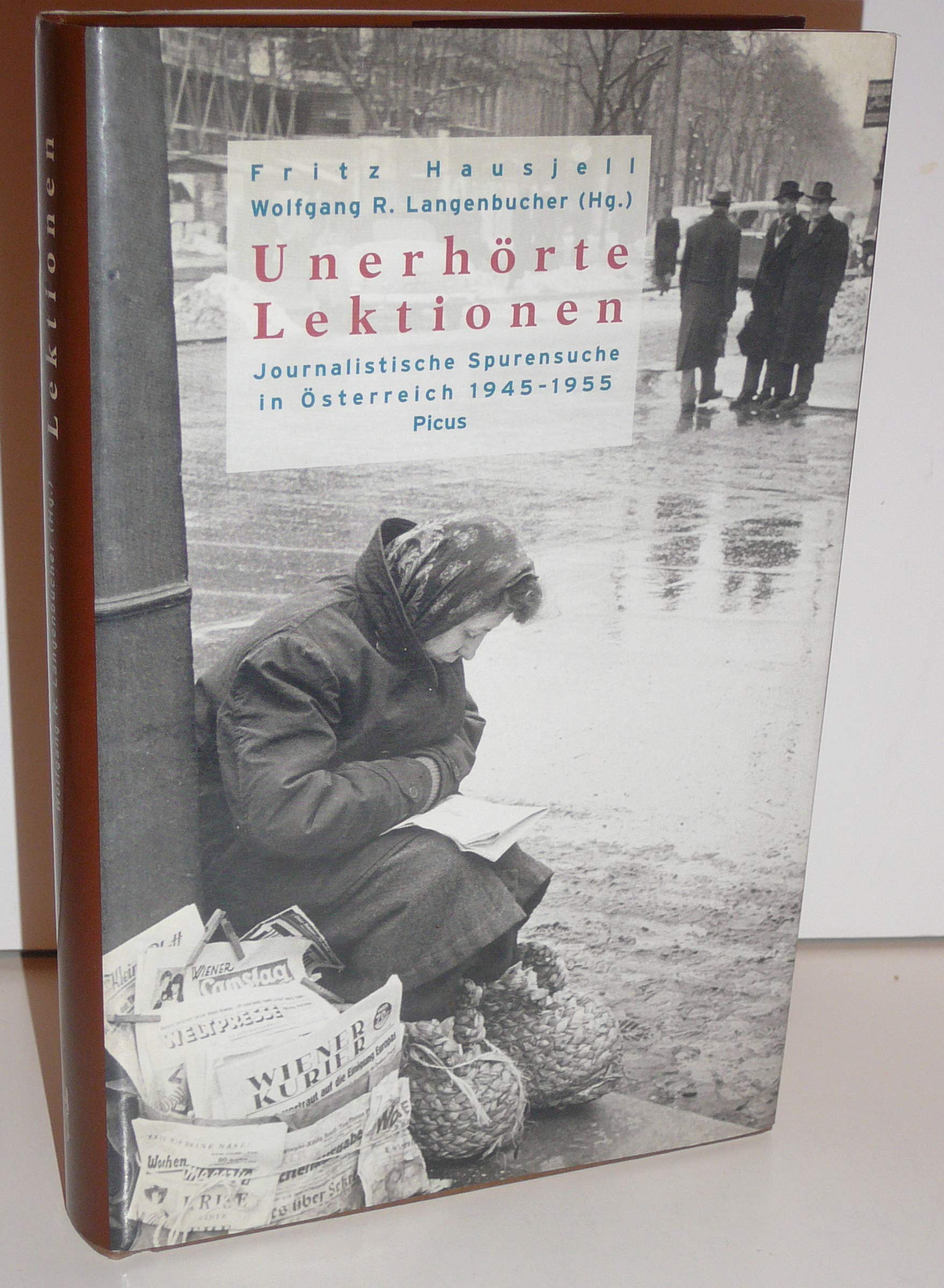 Unerhörte Lektionen: Journalistische Spurensuche in Österreich 1945–1955 Law