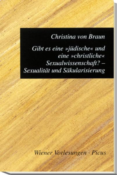 Gibt es eine "jüdische" und eine "christliche" Sexualwissenschaft? Sexualität und Säkularisierung Philosophy