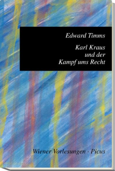 Karl Kraus und der Kampf ums Recht Contemporary literature