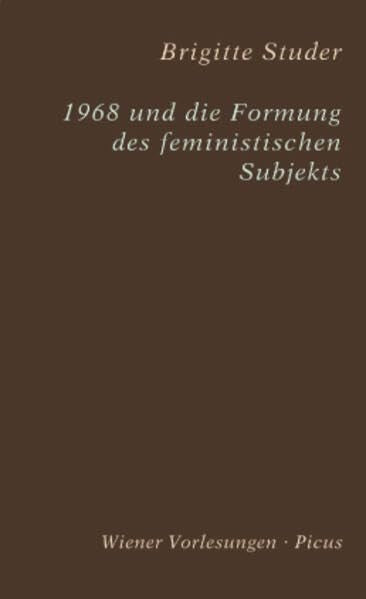 1968 und die Formung des feministischen Subjekts book