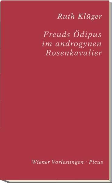 Freuds Ödipus im androgynen Rosenkavalier Drama