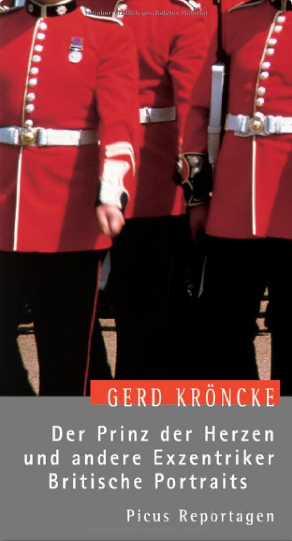 Der Prinz der Herzen und andere Exzentriker. Britische Portraits Memories