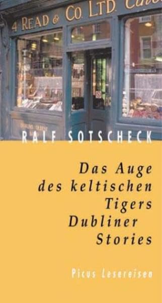 Das Auge des keltischen Tigers: Dubliner Stories (Picus Lesereisen) Leisure, Home & Garden