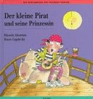 Der kleine Pirat und seine Prinzessin (Die Geheimnisse des kleinen Piraten) Children's books