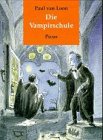 Die Vampirschule Vampires & Bit-Lit