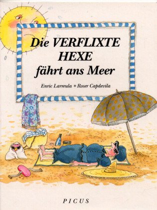 Die verflixte Hexe fährt ans Meer Books