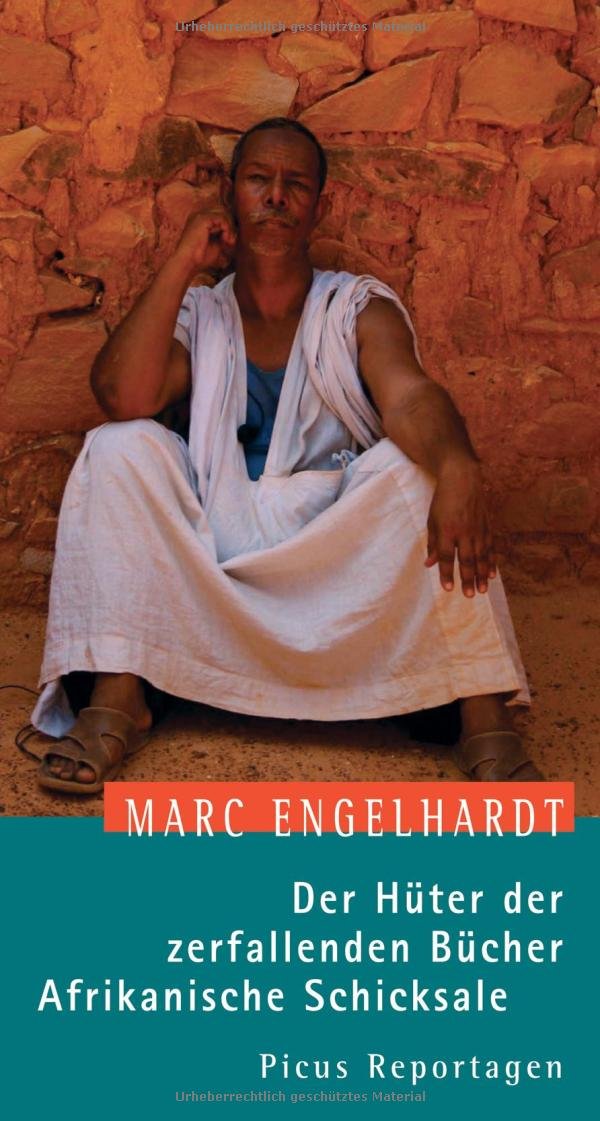 Product Image: Der Hüter der zerfallenden Bücher. Afrikanische Schicksale