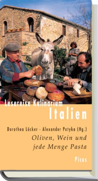 Lesereise Kulinarium Italien: Oliven, Wein und jede Menge Pasta (Picus Lesereisen) Leisure, Home & Garden