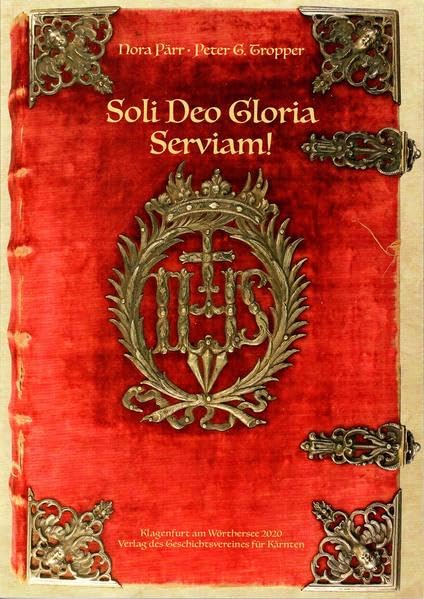 Soli Deo Gloria - Serviam!: Allein Gott die Ehre - Ich werde dienen! Natural Sciences