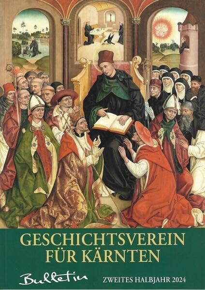 Bulletin des Geschichtsvereines für Kärnten: Zweites Halbjahr 2024 Natural Sciences Books