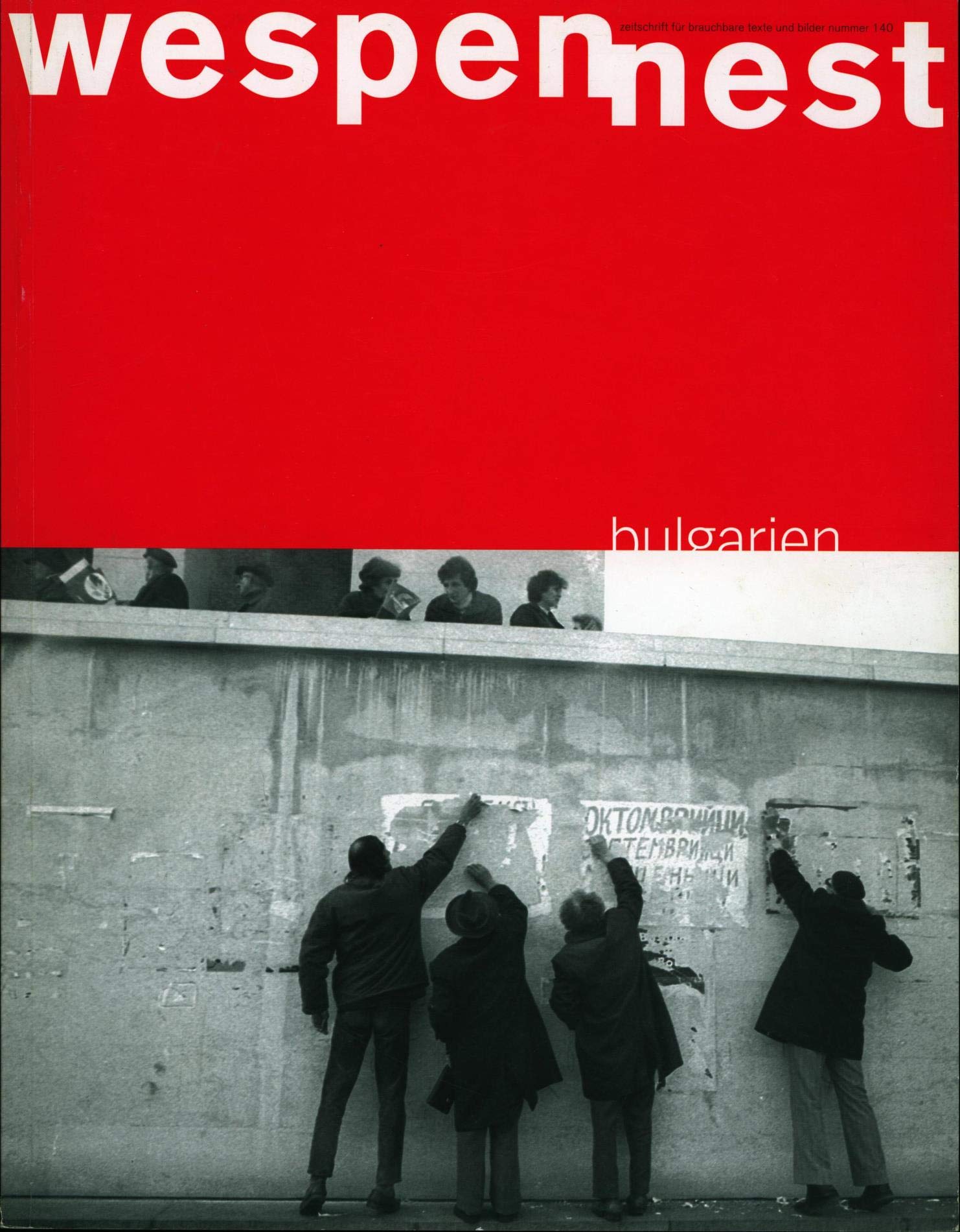 wespennest - zeitschrift für brauchbare texte und bilder: nummer 140 Bulgarien Social Sciences