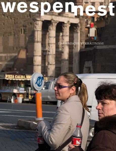 wespennest - zeitschrift für brauchbare texte und bilder: nummer 155 Italienische Verhältnisse Law
