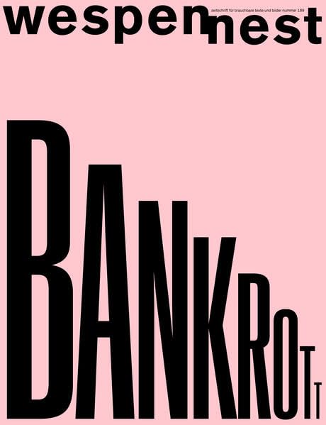 wespennest - zeitschrift für brauchbare texte und bilder: nummer 189 - Bankrott Social Sciences