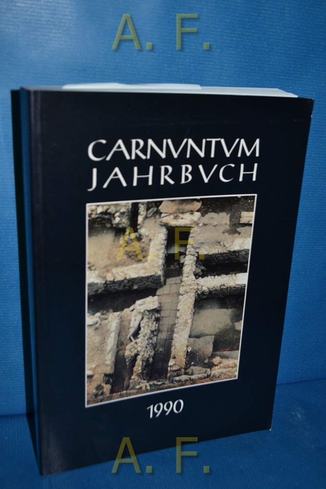 Carnuntum Jahrbuch 1990 ("Zeitschrift für Archäologie und Kulturgeschichte des Donauraumes") Natural Sciences