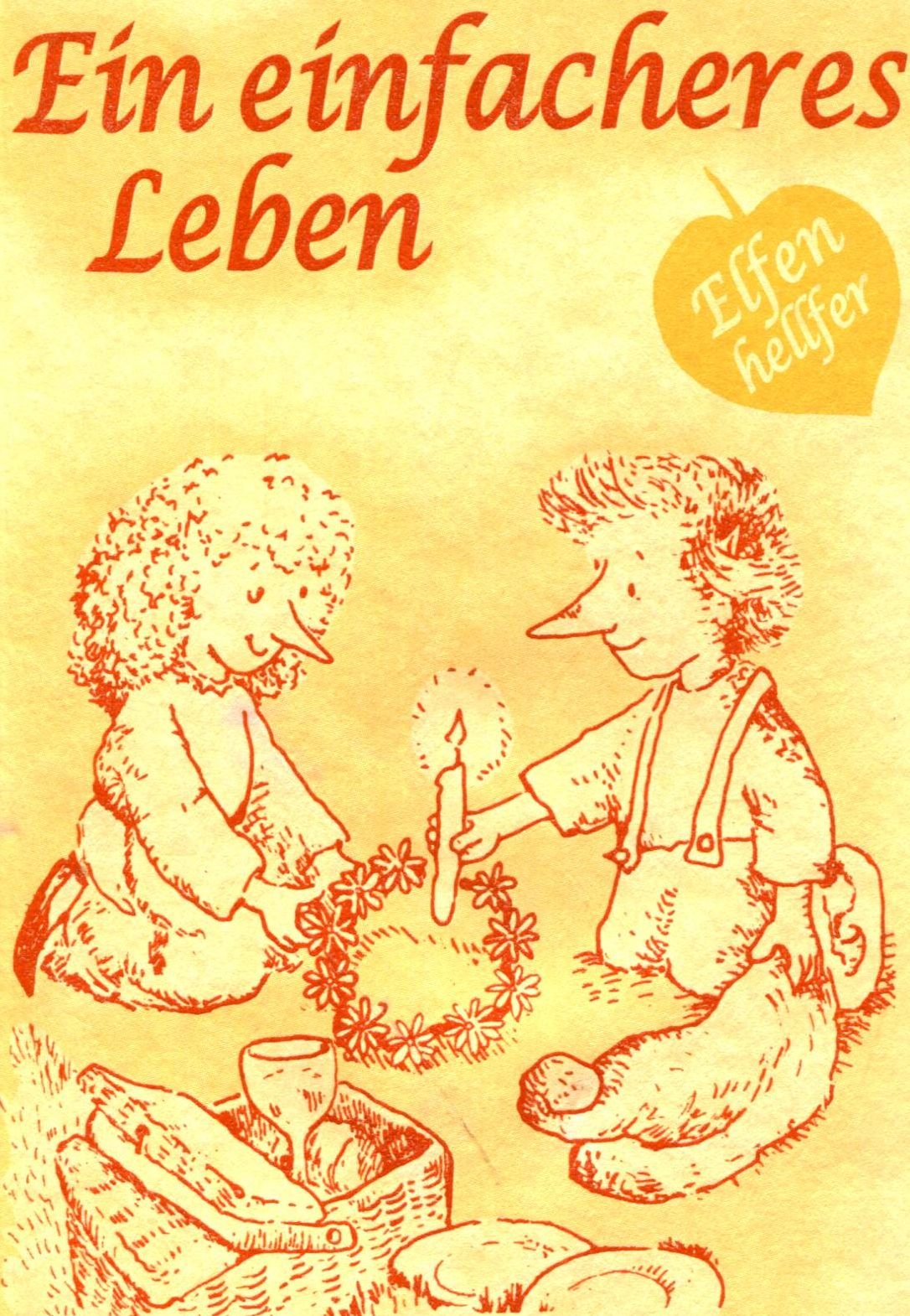 Elfenhellfer. Ein einfacheres Leben Lifestyle